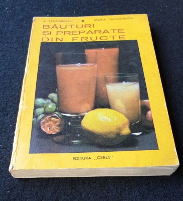 Carte veche de Gastronomie RETETE - BAUTURI SI PREPARATE DIN FRUCTE foto