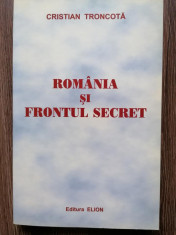 Cristian Troncota Romania si frontul secret foto