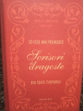 David H. Lowenherz - 50 cele mai frumoase scrisori de dragoste din toate timpurile (2017)