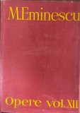 Perpessicius - M. Eminescu. Opere, volumul 12: Publicistica 1 ianuarie-31