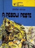 Stefan Stroe - A pescui pește