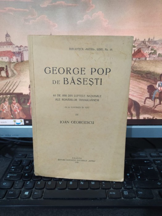 Ioan Georgescu, George Pop de Băsești, 60 de ani din luptele..., Oradea 1935 062