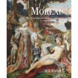 Pierre Louis Mathieu, Monographie et nouveau catalogue de l&rsquo;&oelig;uvre achev&eacute; - Gustave Moreau