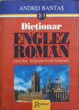 DICTIONAR ENGLEZ-ROMAN-ANDREI BANTAS