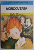 Carte Morcoveata de Jules Renard - Carti Beletristica