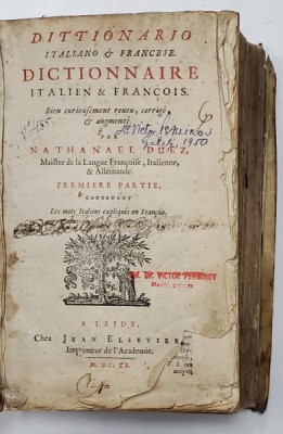DICTIONNAIRE ITALIEN et FRANCOIS , par NATHANIEL DUEZ , PREMIERE PARTIE , EDITIONS JEAN ELSEVIER *, 1660 foto