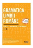 Gramatica limbii romane. Exercitii &ndash; antrenament si performanta. Clasa a VI-a - Corint