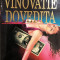 Vinovatie dovedita