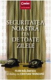 Cumpara ieftin Securitatea noastra cea de toate zilele | Florin Balanescu, 2020, Corint