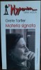 GRETE TARTLER: MATERIA SIGNATA(VERSURI/ANTOLOGIE 1974-2004/postf.D.C.MIHAILESCU)