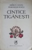 Cantice Tiganesti - Miron Radu Paraschivescu - Cartea Romaneasca, 1972 - Poezie Romaneasca, Editie Originala