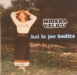 Vinil Mioara Velicu - Hai la Joc, Badita (Electrecord, 1988) LP Muzica Populara Romaneasca 33 RPM