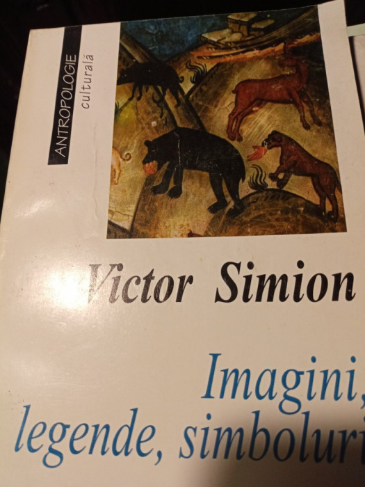 IMAGINI LEGENDE SIMBOLURI - VICTOR SIMION, ED F C R 2000 268 PAG+FOTO