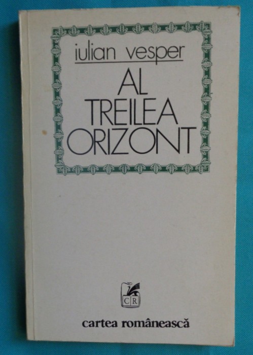 Iulian Vesper &ndash; Al treilea orizont ( prima editie )