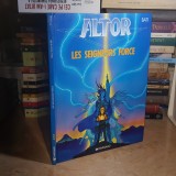ALTOR 5 : LES SEIGNEURS FORCE ( BD ) , DARGAUD , 1995 *