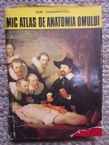 MIC ATLAS DE ANATOMIA OMULUI -DEM THEODORESCU