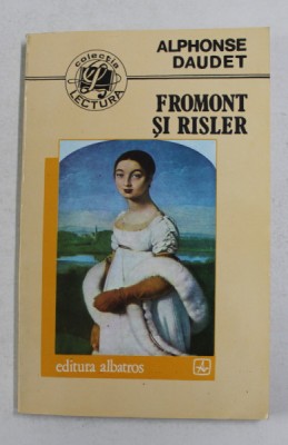 FROMONT SI RISLER de ALPHONSE DAUDET , 1993 foto