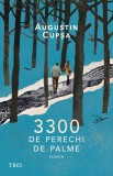 3300 de perechi de palme - Trei