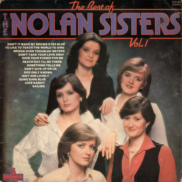 Vinil The Nolan Sisters &lrm;&ndash; The Best Of The Nolan Sisters Vol. 1 (EX)
