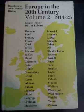 Europe In The 20th Century Vol. 2 1914-1925 - J. M. Roberts ,547319