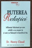 PUTEREA RELATIEI de Dr. HENRY CLOUD , 2018