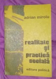 Realitate si practica sociala : studiu de ontologie formala / Adrian Miroiu