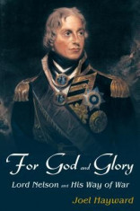 For God and Glory: Lord Nelson and His Way of War foto