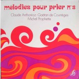 Disc vinil, LP. Melodies Pour Prier No.3-Claude Anthonioz-243197