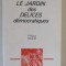 LE JARDIN DES DELICES DEMOCRATIQUES par PHILIPPE BRAUD , 1991