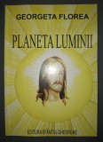 Georgeta Florea&nbsp;-&nbsp;Planeta luminii
