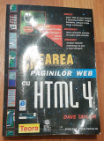 Crearea paginilor WEB cu HTML 4 de Dave Taylor