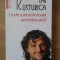 UNDE SUNT EU IN TOATA POVESTEA ASTA?-EMIR KUSTURICA