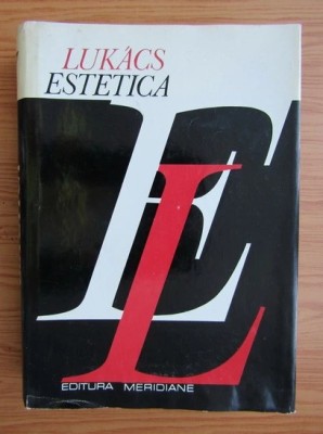 Georg Lukacs - Estetica ( vol. I ) foto