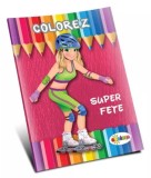 Colorez - Super fete |