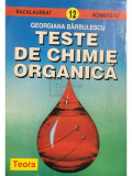 Georgiana Bărbulescu - Teste de chimie organică (editia 1998)