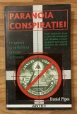 Paranoia conspiratiei de Daniel Pipes