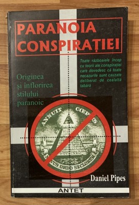 Paranoia conspiratiei de Daniel Pipes foto