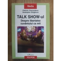 Talk show-ul - Patrick Charaudeau, Rodolphe Ghiglione