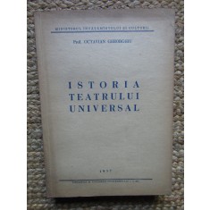 Istoria teatrului universal &ndash; Octavian Gheorghiu