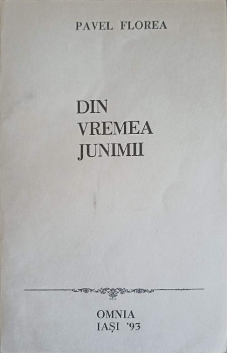 DIN VREMEA JUNIMII-PAVEL FLOREA-177034