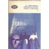 Bietul Ioanide (volumul 1) - George Calinescu