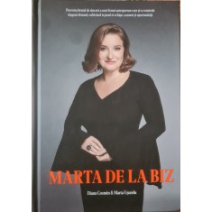 Marta de la Biz &ndash; Diana Cosmin, Marta Usurelu