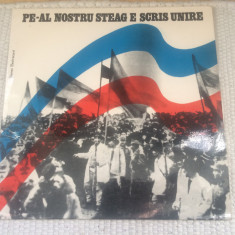 pe-al nostru steag e scris unire disc vinyl lp muzica corala ST EXE 02423 VG+