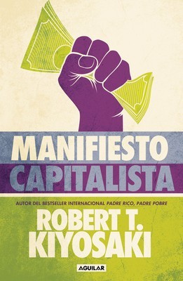 Manifiesto Capitalista / Capitalist Manifesto foto