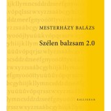 Sz&eacute;len balzsam 2.0 - Mesterh&aacute;zy Bal&aacute;zs