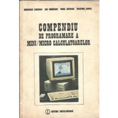 Compendiu de programare a mini/macro calculatoarelor - Gheorghe Dodescu