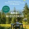 All the Things: Mountain Misadventure, Relationshipping, and Other Hazards of an Off-Grid Life