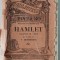 T- William Shakespeare - Hamlet - Tragedie in 5 acte, Biblioteca pentru toti, anii 20