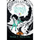 Tronul secret. Regina viselor (vol.1) - Peter F. Hamilton