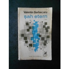 VALENTIN BERBECARU - SAH ETERN